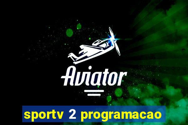 sportv 2 programacao